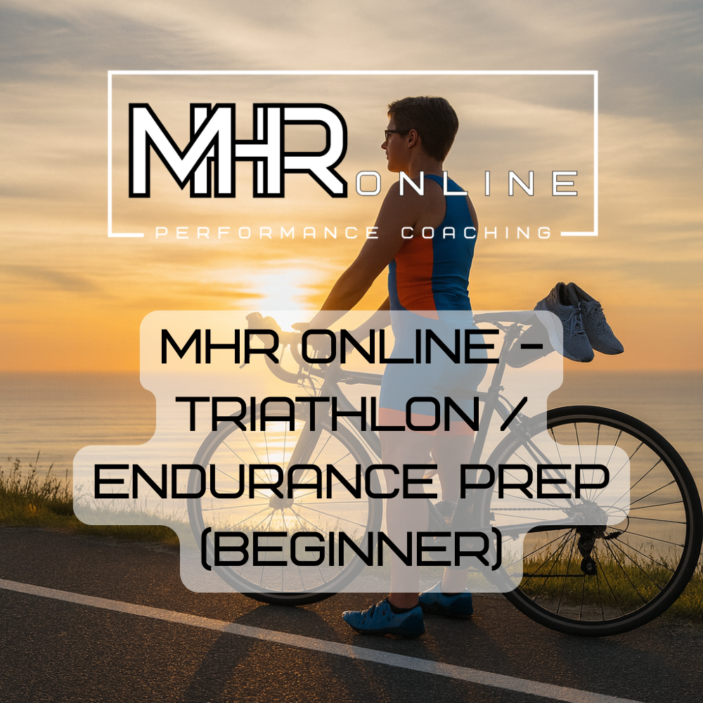 MHR Online - Triathlon / Endurance Prep (Beginner)